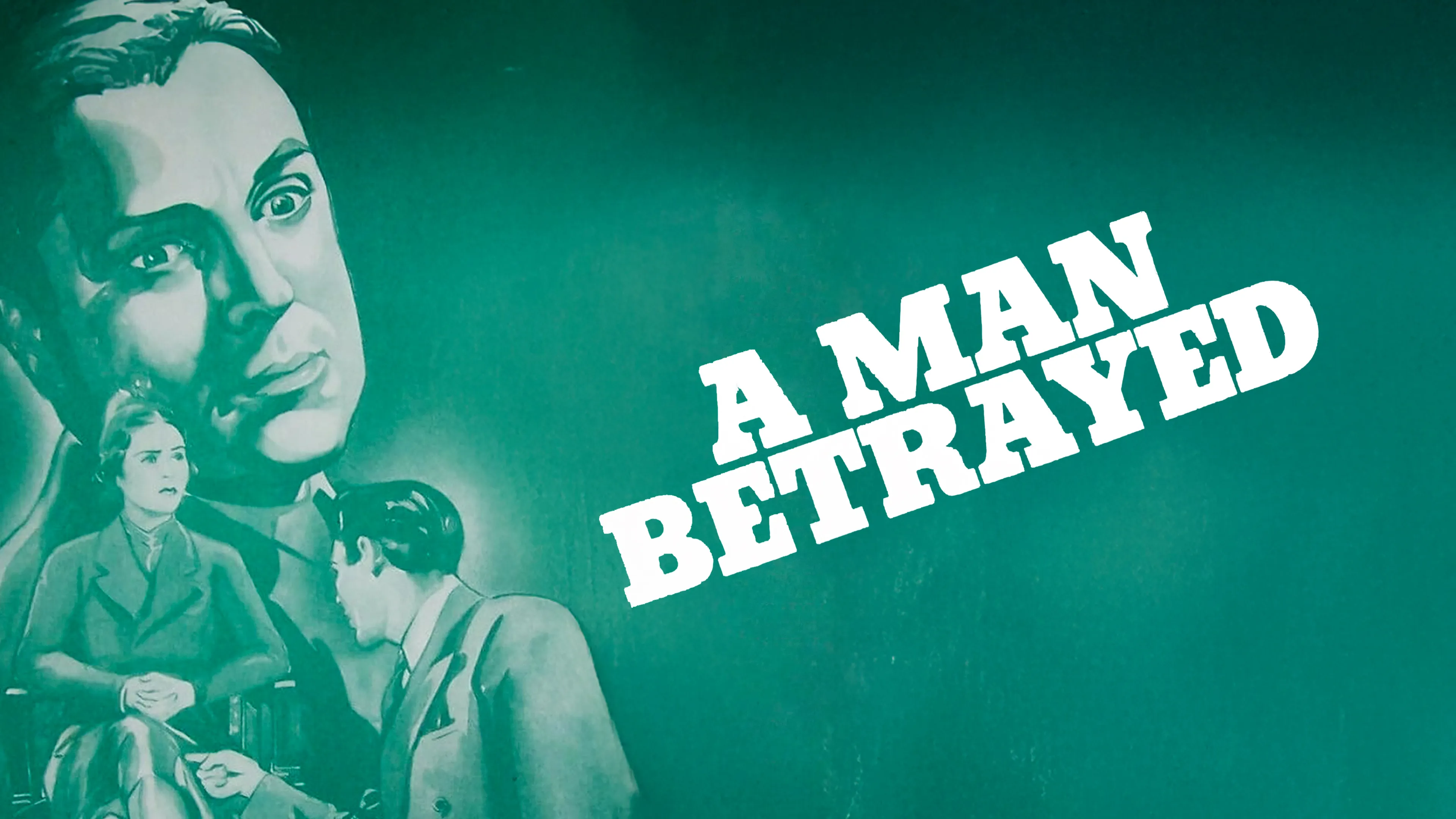 A Man Betrayed poster